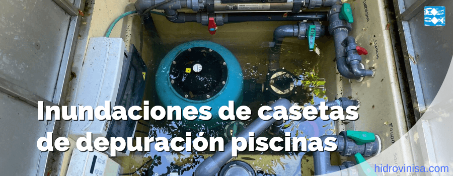 Inundacion de casetas de depuración piscinas